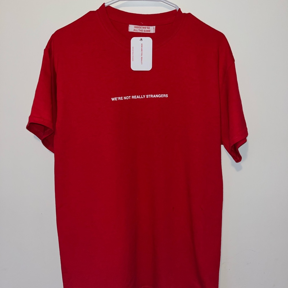 Were not really strangers official text tee